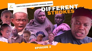 DIFFERENT STROKES EP 2  New Nollywood Series culture movie film series [upl. by Ives]