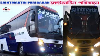 Saintmartin Paribahan Bus Preview  সেন্টমার্টিন পরিবহন  Dhaka To CoxsBazar  AC amp Non AC Buses [upl. by Ennirroc400]