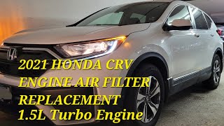 2021 HONDA CRV ENGINE AIR FILTER REPLACEMENT [upl. by Adlez375]