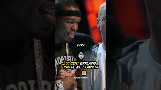 50 Cent EXPLAINS how he MET Eminem 💯😤 [upl. by Innavoig484]