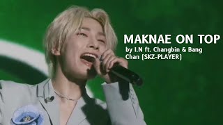 IN ft Bang Chan MAKNAE ON TOP Live Band Ver [upl. by Biggs]