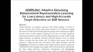 ADERLNet Adaptive Denoising Enhancement Representation Learning for Low Latency and High Accurate T [upl. by Eirrej]