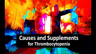 Causes and Supplements for Thrombocytopenia [upl. by Alliuqahs]