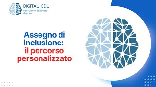 Assegno di inclusione e percorso personalizzato [upl. by Leinahtam]