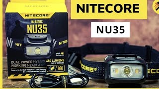 Unboxing Nitecore NU35 460 Lumensjktechnical386 [upl. by Avlem]