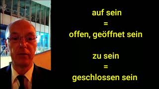 auf sein offen geöffnet zu sein geschlossen Verb  Präposition Präfix german verb verbs 德语 [upl. by Eteragram]