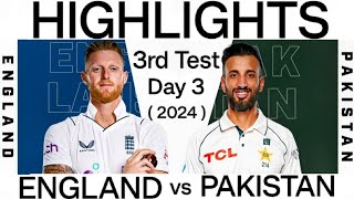 pak vs eng 1st test day 3 highlights 2024  pakistan vs england 1st test day 3 highlights 2024 [upl. by Sternberg33]