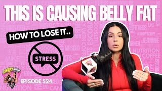 EPS 524  The Shocking Truth About Cortisol and Belly Fat [upl. by Einna463]