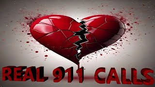 7Real 911 Calls Of quotValentinesquot Doing The UNTHINKABLE [upl. by Eiramanig]