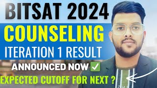 BITSAT Counseling 2024 iteration 1 allotment done ✅  Expected cutoff for next iteration bitsat [upl. by Ardiedal122]