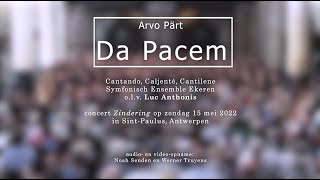 Da Pacem  Arvo Pärt [upl. by Gibbon]