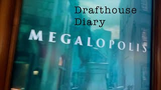 An impressive epic mess  MEGALOPOLIS Drafthouse Diary Movie Vlog [upl. by Fesoj]