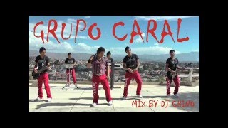 GRUPO CARAL MIX 2016 [upl. by Lubet]