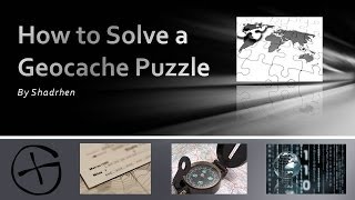 How to Solve Geocache Puzzles [upl. by Attenyt]