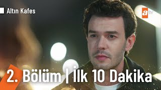 Altın Kafes 2 Bölüm  İlk 10 Dakika [upl. by Malinowski]