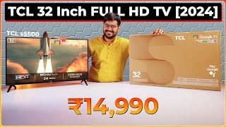 TCL 32 Inch FULL HD TV is Here 🎉 2024 Model and it will fit in Your Budget 💰 TCl S5500 Review [upl. by Ayahc323]