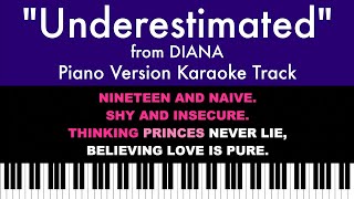 quotUnderestimatedquot from Diana  Karaoke Track with Lyrics on Screen [upl. by Hughes]