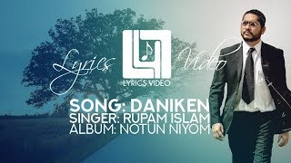 DANIKEN by Rupam Islam LYRICS VIDEO Notun Niyom [upl. by Pollie161]