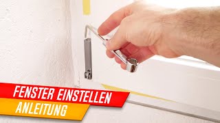 Fenster einstellen  Fensterflügel justieren  ganz einfach [upl. by Swec]