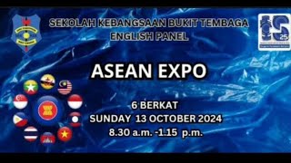 ASEAN EXPO by Year 6 Berkat of SKBT [upl. by Selym410]