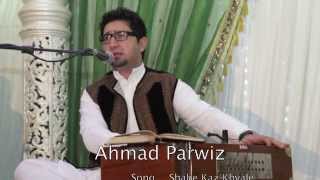 Ahmad Parwiz  Shabe Kaz Khyale  Afghan Ghazal Song احمد پرویز [upl. by Judus]