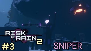 Trying Out Sniper  Risk Of Rain 2 3 [upl. by Colton]