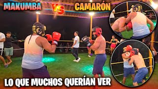 Lo que TODOS querían ver MAKUMBA VS CAMARÓN Una de las peleas más pedidas [upl. by Warfold]