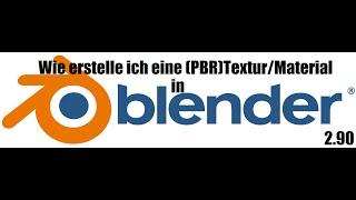 Blender Tutorial Teil 2  MaterialienTexturen erstellen PBR deutsch [upl. by Ttam172]