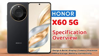 Honor X60 5G Specification Overview [upl. by Rebmyt]