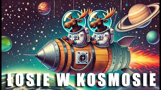 Łosie w kosmosie lecą na Marsa  Piosenka dla dzieci do śpiewania po polsku  Planeta Mars Ziemia [upl. by Namreg]