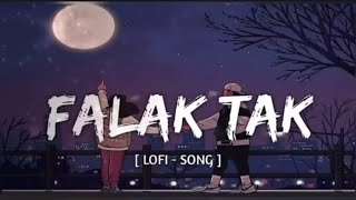 Latest Bollywood SongNew Hindi lofi Song Falak Tak chal No copyright video song [upl. by Aramo]