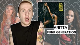 ANITTA  FUNK GENERATION FULL ALBUM  REACTION [upl. by Wes]