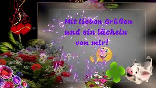 🎈Ein neues Jahr hat angefangen🍀Liebe Grüße ein Lächeln für Dich und deiner Familie🌹 [upl. by Atem]