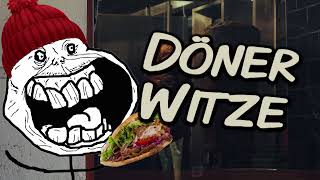 DÖNERWITZE 🥙 Weil Döner schöner macht [upl. by Eelrebmyk]