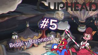 BEPPI Y BARONESSA Cuphead 5 [upl. by Yakcm]