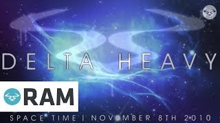 Delta Heavy  Space Time Official Trailer [upl. by Ardnal]