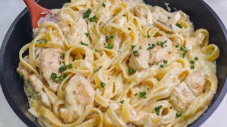 Ive Never Had Such Delicious Pasta Chicken Fettuccine Alfredo Recipe [upl. by Hermes225]