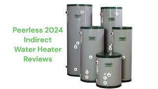 HvacRepairGuy 2024 Peerless Brand Indirect Water Heater Reviews [upl. by Odlavu]