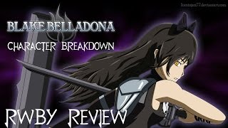 RWBY Character Breakdown Blake Belladonna [upl. by Ayota]