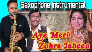 Ae Meri Zohra Jabeen  Waqt 1965  Saxophone Instrumental [upl. by Bathulda909]