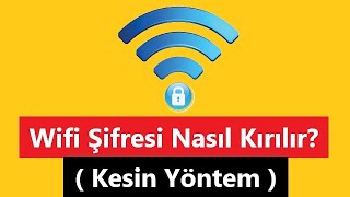 WİFİ ŞİFRESİ NASIL KIRILIR KESİN YÖNTEM [upl. by Tarryn]