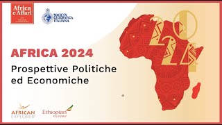 Africa 2024  Prospettive politiche ed economiche [upl. by Ociredef]