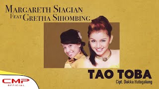 Margareth Siagian  Tao Toba feat Gretha Sihombing Official Music Video [upl. by Averat156]