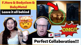 FHERO x BODYSLAM x BABYMETAL  LEAVE IT ALL BEHIND Official MV REACTION🇯🇵🇹🇭 [upl. by Pastelki]