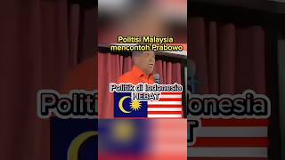 Politisi Malaysia ambil contoh politik dari prabowoIndonesia shorts rockygerung shortvideo vlog [upl. by Anitaf]