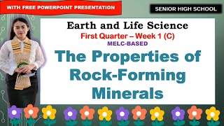 EARTH AND LIFE SCIENCE THE PROPERTIES OF ROCK FORMING MINERALS [upl. by Acinnad]