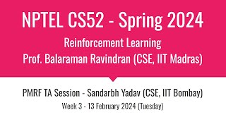 NPTEL CS52  Reinforcement Learning  Live Session  Week 3  Sandarbh Yadav  PMRF TA [upl. by Chenee]