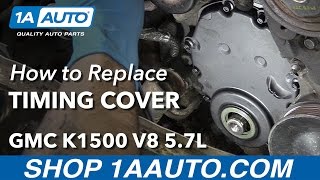 How to Replace Timing Cover 9600 V8 57L GMC K1500 [upl. by Player]