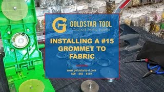 Tutorial  Installing A 15 Grommet to Fabric Goldstartoolcom  8008684419 [upl. by Avek466]