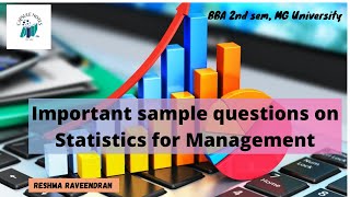 Sample question on Statistics for Management BBA 2nd sem MG University [upl. by Naimerej16]